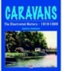 Caravans The illustrated History 1919-1959